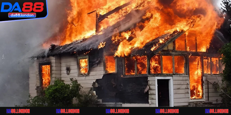 Mộng gặp cháy nhà nên đánh con lô đề gì dễ trúng 99%